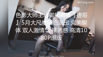 ✨高端泄密✨✨广州白云区 某机构舞蹈老师 与男友相爱日常存网盘不慎泄露