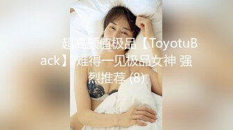 无毛一线天馒头穴翘臀美女留学生喜欢洋屌被开肛猛插屁眼儿干的欲仙欲死高潮不断大声尖叫