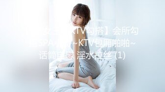 日韩情侣自拍 极品美女，颜值在线，口活一流，无套大干！