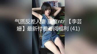 【360稀有资源】香奈儿主题房精选-光头男和短发女友开房啪啪，浓情蜜意主动亲吻口交，女上位自己插穴，对白清晰视角佳