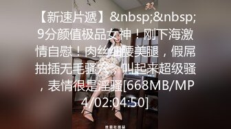 最新强推，网美推车OnlyFans极品女M母狗变态人妻ann私拍，NTR老公3P双飞多人淫乱主打一个刺激 (4)