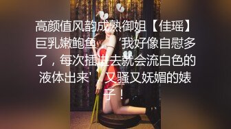 明星颜值19岁无敌美妞清纯长相，爆乳D罩杯，一线天粉穴，掏出大奶揉捏，翘起大屁股自慰