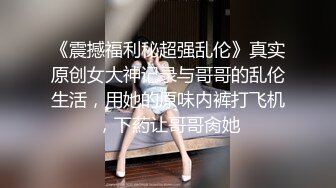 约了个喝完酒有点醉很骚妹子，洗完澡再来第二炮口交抬脚猛操