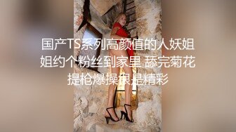 ⚫️⚫️演员、模特于一身网红极品波霸反差婊女神【谭晓彤】付费私拍，情趣内衣制服护士裸舞M腿自摸，各种骚话，撸点满满