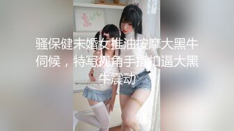 【新片速遞】 纹身大哥爆操极品小女友！白皙皮肤大长腿！骑乘姿势打桩机，表情很享受，拉手后入猛怼爽翻[727MB/MP4/00:39:51]