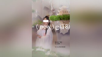 【新速片遞】 【极品推荐❤️一饱眼福】人气高颜女神『奶球』携保时捷车模闺蜜下海捞金②两姐妹天天轮番被干 无套内射 全裸出镜 [4790M/MP4/09:58:40]