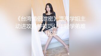 麻豆传媒MD234《骚妻的周年礼物》前后夹击 疯狂双飞大战 齐操双女神[MP4/333MB]