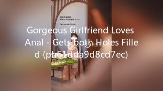 Gorgeous Girlfriend Loves Anal - Gets both Holes Filled (ph61dda9d8cd7ec)