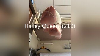 Hailey Queen  (210)