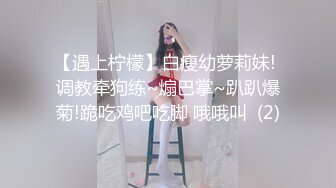 露脸，开始不愿意。女友闺蜜，男友出差一个月，现已调教好，她男友请查收