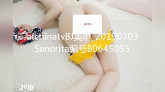 afchinatvBJ奥琳_20190703Senorita编号B0645055